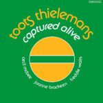 TOOTS THIELEMANS - Captured Alive