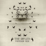 RIFLES - Freedom Run