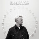 BILLY BRAGG - The Million Things That Never Happened