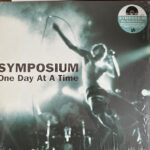 SYMPOSIUM - One Day At A Time (RSD 2032)