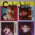 COWBOY JUNKIES - Whites Off Earth Now!! (Audiophile Vinyl) Vinyl Record