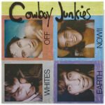 COWBOY JUNKIES - Whites Off Earth Now!! (Red Vinyl) Vinyl Record