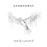 STORNOWAY - Best Of Unplucked