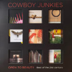 COWBOY JUNKIES - Open To Beauty: Best Of The 21st Century (Transparent Yellow Vinyl)