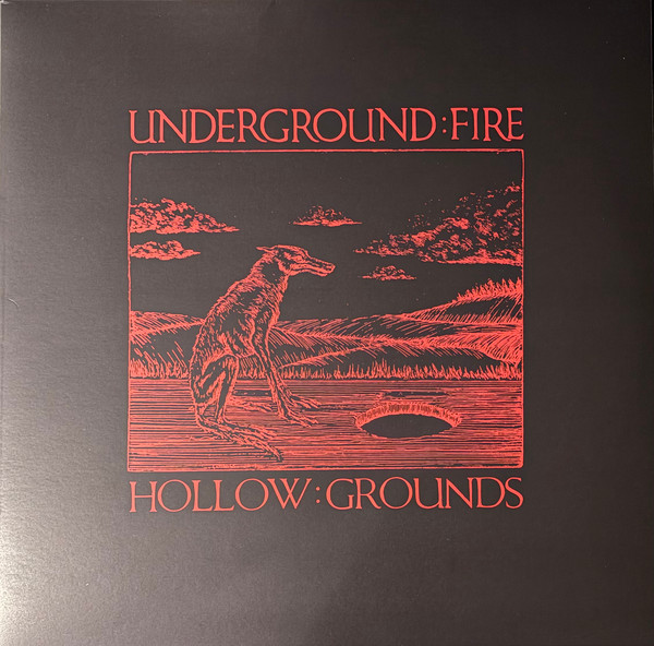 LPCRIT022.jpg UNDERGROUND FIRE - Hollow Grounds - Image 1