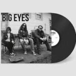 BIG EYES - Hard Life Vinyl Record
