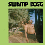 SWAMP DOGG - I Need A Job... So I Can Buy More Auto-Tune