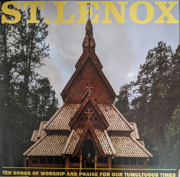 LPDG238LE.jpg ST. LENOX - Ten Songs Of Worship And Praise For Our Tumultuous Times (Cloudy Clear Vinyl) - Image 1