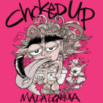 CHOKED UP - Mala Lengua (Pink Vinyl)