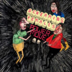 SCREAMING FEMALES - Power Move (Green Vinyl)
