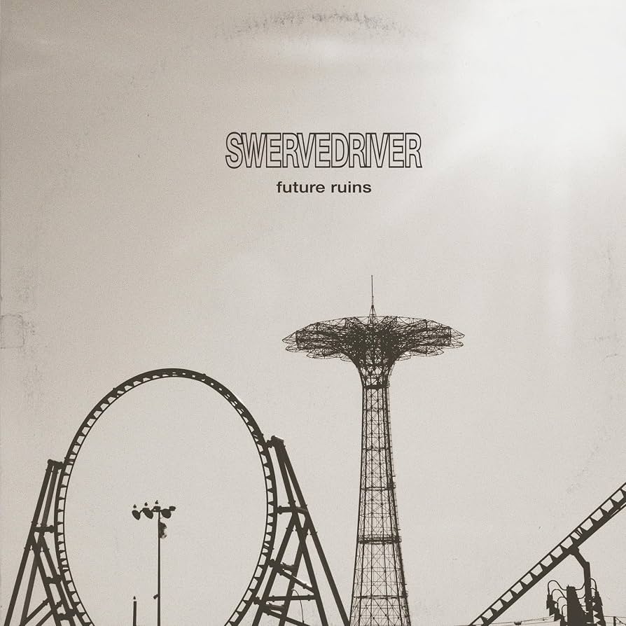 LPDNGR180C.jpg SWERVEDRIVER - Future Ruins (Baby Blue Vinyl) - Image 1