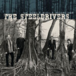 STEELDRIVERS - The Muscle Shoals Recordings
