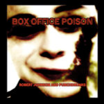 ROBERT JOHNSON AND PUNCHDRUNKS - Box Office Poison