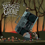 DANGER GROVE - Want. For Nothing