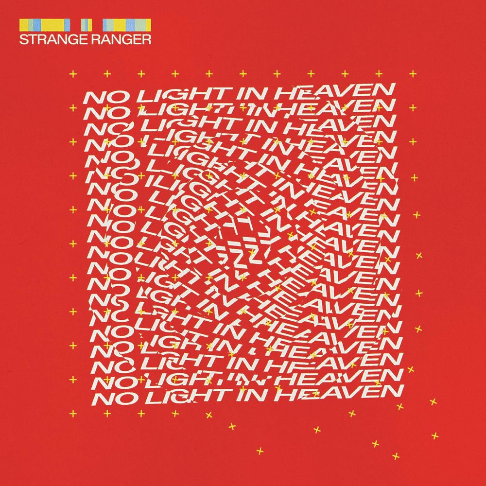 LPFTK234.jpg STRANGE RANGER - No Light In Heaven - Image 1