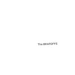 STRANGULATED BEATOFFS - The Beatoffs (White Album)
