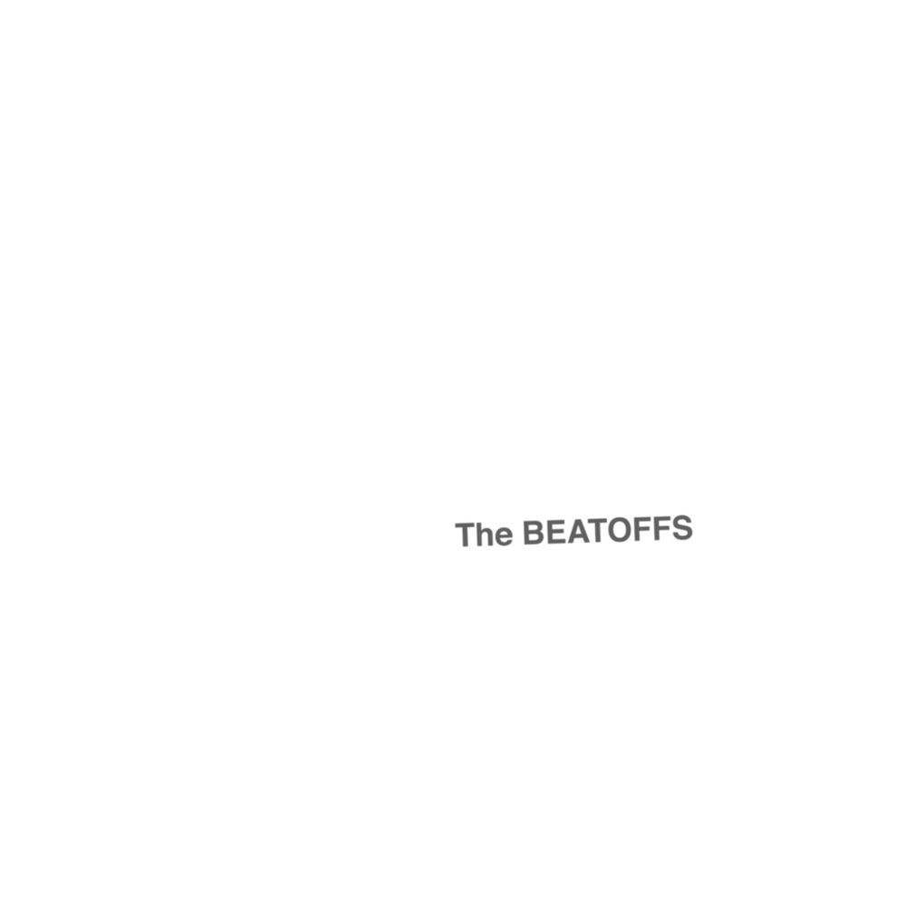 LPGRA113.jpg STRANGULATED BEATOFFS - The Beatoffs (White Album) - Image 1
