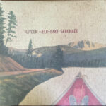 HAYDEN - Elk-Lake Serenade (20th Anniversary Edition) (Deluxe Edition) (Indie Exclusive)