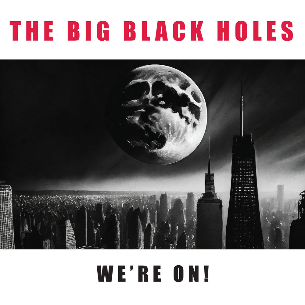 LPLABEL052.jpg BIG BLACK HOLES - Were On! - Image 1