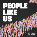HORN - People Like Us