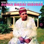 ALHAJI WAZIRI OSHOMAH - WORLD SPIRITUALITY CLASSICS 3: THE MUSLIM HIGHLIFE OF ALHAJI WAZIRI OSHOMAH Vinyl Record