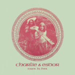 CHARLIE & ESDOR - Dagen Ar Over