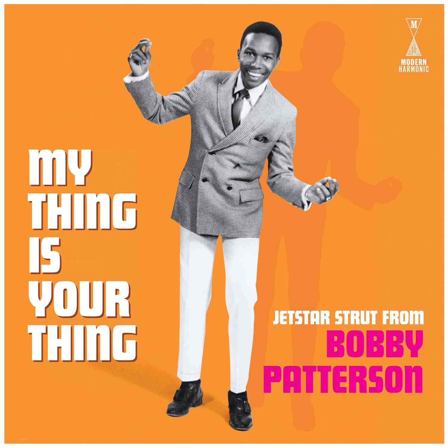 LPMH8214B.jpg BOBBY PATTERSON - My Thing Is Your Thing - Jetstar Strut From Bobby Patterson Vinyl Record - Image 1