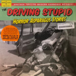 DRIVING STUPID - Horror Asparagus Stories (Green Vinyl)
