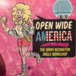 GINNY REDINGTON - Open Wide America: The Ginny Redington Jingle Workshop (White Vinyl)