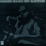RAHSAAN ROLAND KIRK - Blacknuss