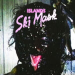 ISLANDS - Ski Mask