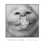 SOMERSET CATALOG - Lonely Fang