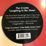 CRADLE - Laughing In My Sleep (Coke Bottle Green Vinyl)