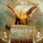 LUCIFER WAS - The Crown Of Creation Vinyl Record