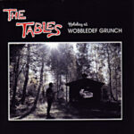 TABLES - Holiday At Wobbledef Grunch