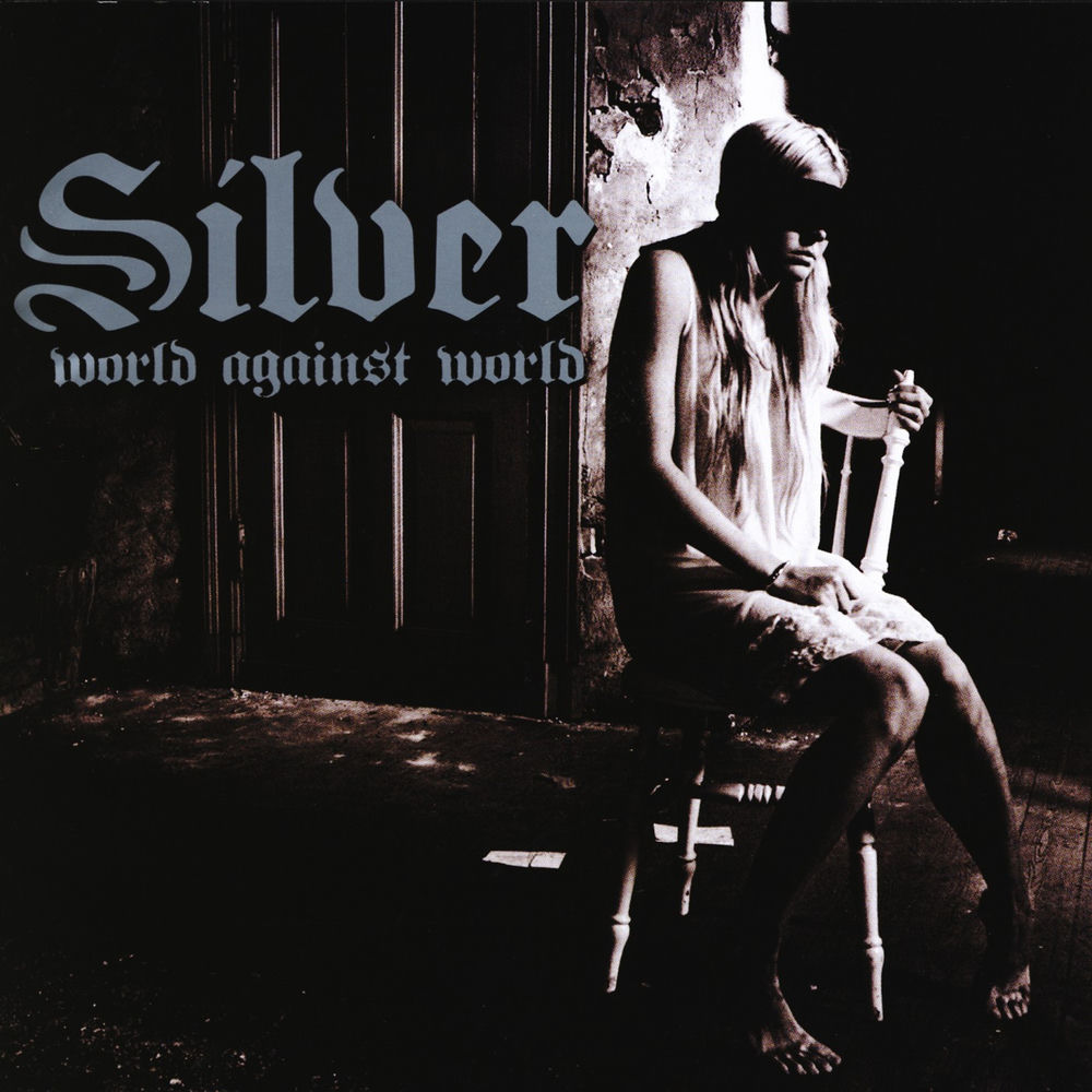 SILVER - World Against World