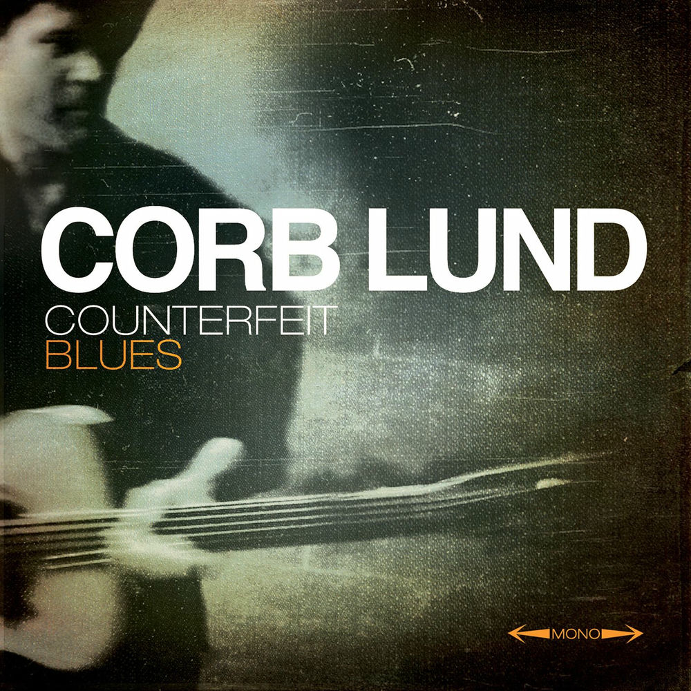 LPNW5096.jpg CORB LUND - Counterfeit Blues - Image 1