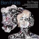 BEN FOLDS - So There Vinyl Record