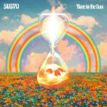 SUSTO - Time In The Sun