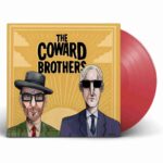 COWARD BROTHERS - The Coward Brothers (Licorice Red Vinyl) (Indie Exclusive) Vinyl Record