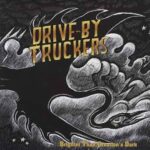 DRIVE-BY TRUCKERS - Brighter Than Creations Dark (Cyrstal Amber Vinyl)