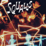 SQUALLS - Squalls