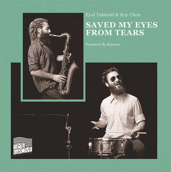 LPRAW02.jpg EYAL TALMUDI & ROY CHEN - Saved My Eyes From Tears - Image 1