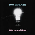 TOM VERLAINE - Warm And Cool (Pink Vinyl)