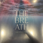 THE BREATH - LAND OF MY OTHER