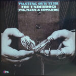 UNDERDOGS (PIG/MANN & EDWARDS) - Wasting Our Time
