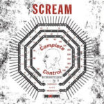 SCREAM - Scream Complete Control Sessions