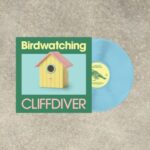 CLIFFDIVER - Birdwatching (Baby Blue Bird Vinyl) Vinyl Record