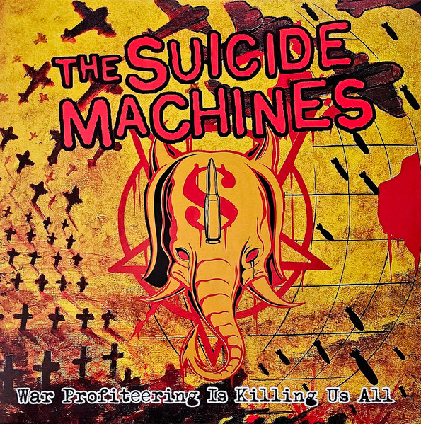 LPSD1879C2.jpg SUICIDE MACHINES - War Profiteering Is Killing Us All (20th Anniversary Edition) (Red Vinyl) - Image 1