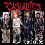 CASUALTIES - Die Hards